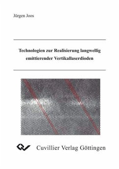 Cover Technologien zur Realisierung langwellig emittierender Vertikallaserdioden (eBook, PDF)
