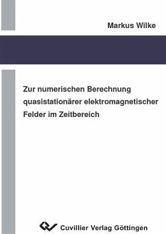 Zur numerischen Berechnung quasistationärer elektromagnetischer Felder im Zeitbereich (eBook, PDF)