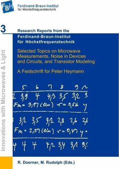 Selected Topics on Microwave Measurements, Noise in Devices and Circuits, and Transistor Modeling (eBook, PDF)