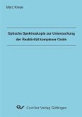Optische Spektroskopie zur Untersuchung der Reaktivität komplexer Oxide (eBook, PDF)