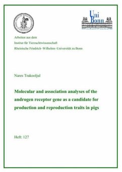 Molecular and association analyses of the androgen receptor gene as a candidate for production and reproduction traits in pigs (eBook, PDF)