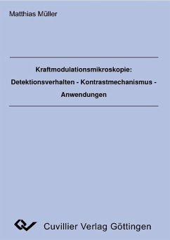 Cover Kraftmodulationsmikroskopie: Detektionsverhalten - Kontrastmechanismus - Anwendungen (eBook, PDF)