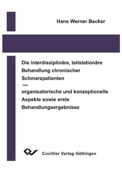 Cover Die interdisziplinäre, teilstationäre Behandlung chronischer Schmerzpatienten (eBook, PDF)