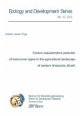 Carbon sequestration potential of land-cover types in the agricultural landscape of eastern Amazonia, Brazil (eBook, PDF)