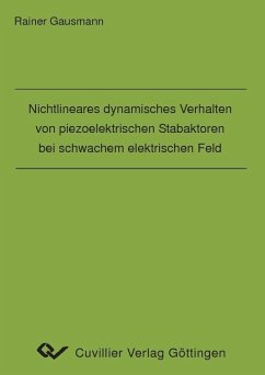 Cover Nichtlineares dynamisches Verhalten von piezoelektrischen Stabaktoren bei schwachem elektrischen Feld (eBook, PDF)