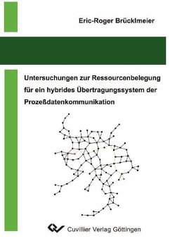 Cover Untersuchungen zur Ressourcenbelegung für ein hybrides Übertragungssystem der Prozeßdatenkommunikation (eBook, PDF)
