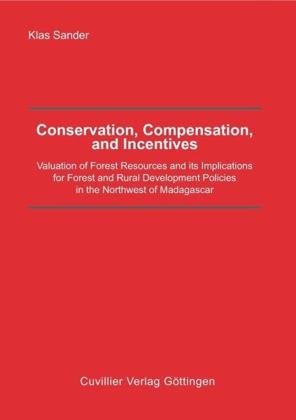 Conservation, Compensation, and Incentives (eBook, PDF) Conservation, Compensation, and Incentives (eBook, PDF)