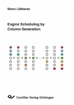 Engine Scheduling by Column Generation (eBook, PDF)