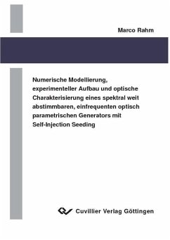 Numerische Modellierung, experimenteller Aufbau und optische Charakterisierung eines spektral weit abstimmbaren, einfrequenten Self-Injection Seeding (eBook, PDF)