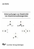Untersuchungen zur Reaktivität von Aluminiumsubhalogeniden (eBook, PDF)