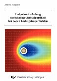 Unipolare Aufladung nanoskaliger Aerosolpartikeln bei hohen Ladungsträgerdichten (eBook, PDF)