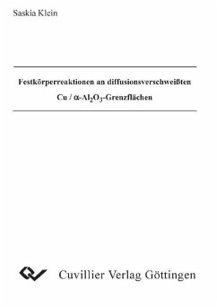 Cover Festkörperraktionen an diffusionsverschweißten Cu/a-AL2O3-Grenzflächen (eBook, PDF)