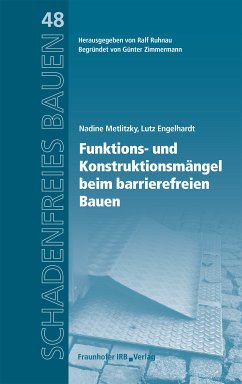 Barrierefreies Bauen - Funktions- und Konstruktionsmängel. (eBook, PDF) - Metlitzky, Nadine; Engelhardt, Lutz