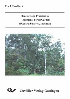 Cover Structure and Processes in Traditional Forest Gardens of Central Sulawesi, Indonesia (eBook, PDF)