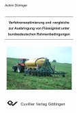 Verfahrensoptimierung und -vergleiche zur Ausbringung von Flüssigm ist unter bundesdeutschen Rahmenbedingungen (eBook, PDF)