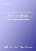 Gleichgewicht und Kinetik der Protonierung von Polyelektrolyten Theorie, Experimente und Simulationen (eBook, PDF)