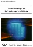 Prozesstechnologie für GaN-basierende Leuchtdioden (eBook, PDF)