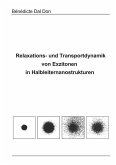 Relaxations- und Transportdynamik von Exzitonen in Halbleiternanostrukturen (eBook, PDF)