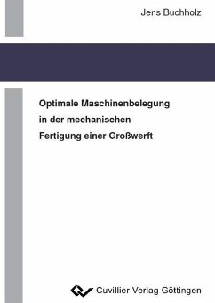 Cover Optimale Maschinenbelegung in der mechanischen Fertigung einer Großwerft (eBook, PDF)