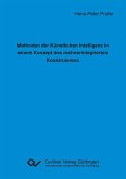 Methoden der Künstlichen Intelligenz in einem Konzept des rechnerintegrierten Konstruierens (eBook, PDF)