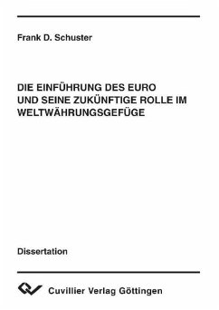 Cover Die Einführung des Euro und seine zukünftige Rolle im Weltwährungsgefüge (eBook, PDF)