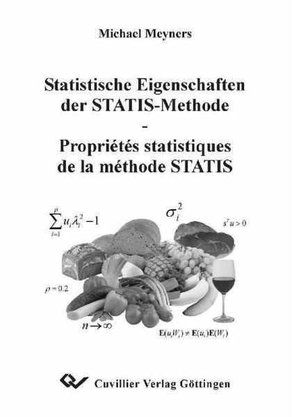 Statistische Eigenschaften der STATIS-Methode - Proprietes statistiques de la methode STATIS (eBook, PDF) Statistische Eigenschaften der STATIS-Methode - Proprietes statistiques de la methode STATIS (eBook, PDF)