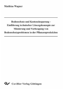 Cover Bodenschutz und Kosteneinsparung - Einführung technischer Lösungskonzepte zur Minderung und Vorbeugung von Bodenschutzproblemen in der Pflanzenproduktion (eBook, PDF)