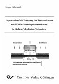 Implantationsfreie Dotierung des Basisanschlusses von Si/SiGe-Heterobipolartransistoren in Einfach-Polysilizium-Technologie (eBook, PDF)