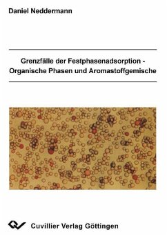 Grenzfälle der Festphasenadsorption - Organische Phasen und Aromastoffgemische (eBook, PDF)