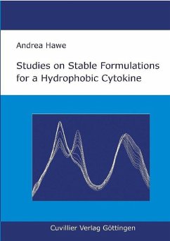 Studies on Stable Formulations for a Hydrophobic Cytokine (eBook, PDF)