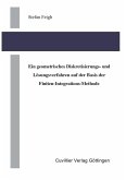 Ein geometrische Diskretisierungs- und Lösungsverfahren auf der Basis der Finiten-Integrations-Methode (eBook, PDF)