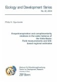 Evapotranspiration and complimentarity relations in the water balance of the Volta Basin: Field measurements and GIS-based regional estimates (eBook, PDF)
