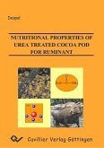 Nutritional Properties of Urea treated Cocoa Pod for Ruminant (eBook, PDF)