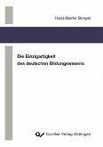 Die Einzigartigkeit des deutschen Bildungswesens (eBook, PDF)