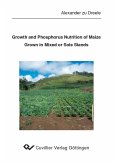 Growth and Phosphorus Nutrition of Maize Grown in Mixed or Sole Stands (eBook, PDF)