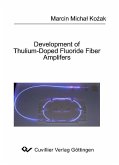 Development of Thulium-Doped Fluoride Fiber Amplifiers (eBook, PDF)