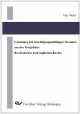 Forschung mit einwilligungsunfähigen Personen aus der Perspektive des deutschen und englischen Rechts (eBook, PDF)