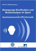 Bewegungs-Sonification und Musteranalyse im Sport - Sportwissenschaft trifft Informatik (eBook, PDF)