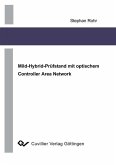 Mild-Hybrid-Prüfstand mit optischem Controller Area Network (eBook, PDF)