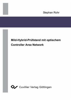 Mild-Hybrid-Prüfstand mit optischem Controller Area Network (eBook, PDF)