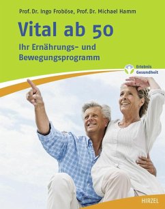 Vital ab 50 (eBook, PDF) - Froböse, Ingo; Hamm, Michael