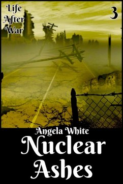 Cover Nuclear Ashes (Life After War, #3) (eBook, ePUB)