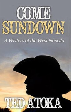 Come Sundown (eBook, ePUB) - Atoka, Ted