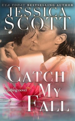 Catch My Fall (Falling) (eBook, ePUB) - Scott, Jessica