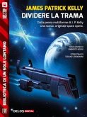 Dividere la trama (eBook, ePUB)