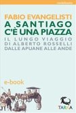 A Santiago c'è una piazza (eBook, ePUB)