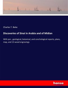 Discoveries of Sinai in Arabia and of Midian