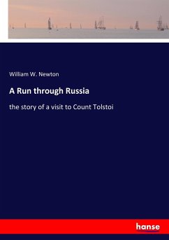 A Run through Russia - Newton, William W.