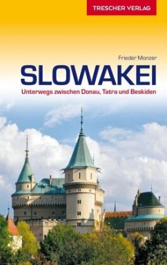 Reiseführer Slowakei - Monzer, Frieder