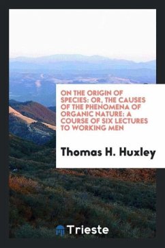 On the Origin of Species - H. Huxley, Thomas